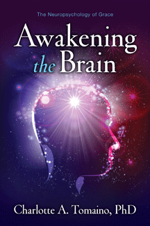 Awakening the Brain, a book by Dr. Charlotte A. Tomaino